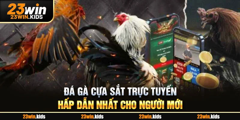 Đá Gà Cựa Sắt Trực Tuyến Hấp Dẫn Nhất Cho Người Mới