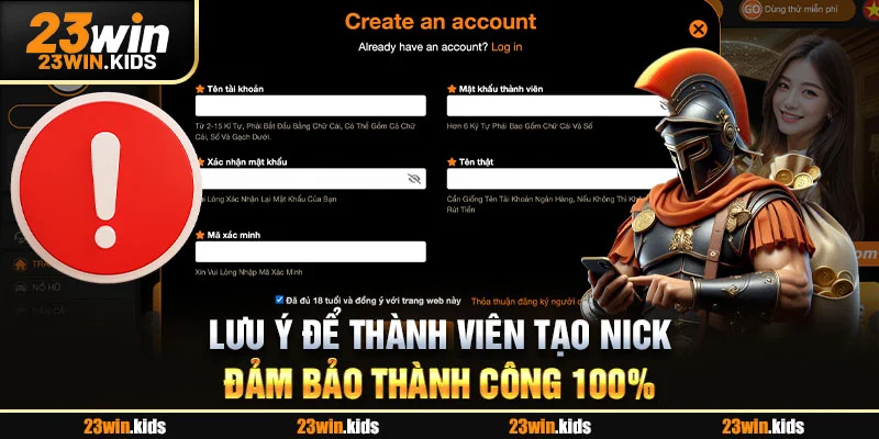 Lưu ý để thành viên tạo nick đảm bảo thành công 100%